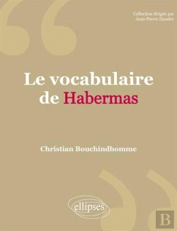 Bertrand.pt - Le Vocabulaire De Habermas