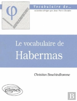 Bertrand.pt - Le Vocabulaire De Habermas