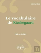 Le Vocabulaire De Kierkegaard