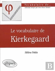 Le Vocabulaire De Kierkegaard