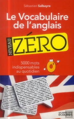 Bertrand.pt - Le Vocabulaire De L'Anglais, Niveau Zero