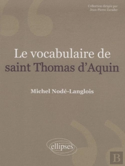 Bertrand.pt - Le Vocabulaire De Saint Thomas D'Aquin. Nouvelle Édition