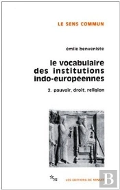 Le Vocabulaire Des Institutions Indo-Européennes Tome 2 : Pouvoir, Droit, Religion