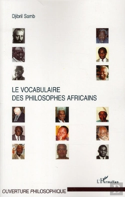 Bertrand.pt - Le Vocabulaire Des Philosophes Africains