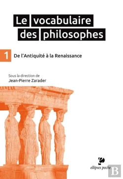 Bertrand.pt - Le Vocabulaire Des Philosophes - De L'Antiquité À La Renaissance
