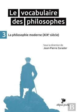 Bertrand.pt - Le Vocabulaire Des Philosophes - La Philosophie Moderne (Xixe Siècle)