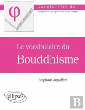 Le Vocabulaire Du Bouddhisme