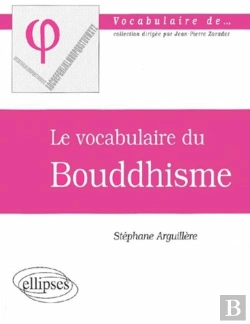 Bertrand.pt - Le Vocabulaire Du Bouddhisme