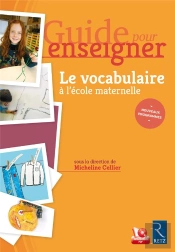 Le Vocabulaire En Maternelle + Cd - Guide Pour Enseigner
