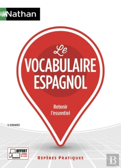 Bertrand.pt - Le Vocabulaire Espagnol - (Reperes Pratiques N 57) - 2018