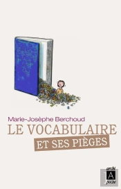 Le Vocabulaire Et Ses Pièges