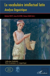 Le Vocabulaire Intellectuel Latin ; Analyse Linguistique
