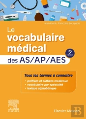Le Vocabulaire Médical Des As/Ap/Aes (5e Édition)