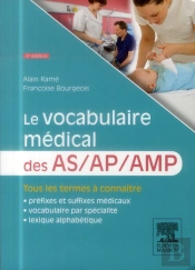 Le Vocabulaire Médical Des As/Ap/Amp (3e Édition)