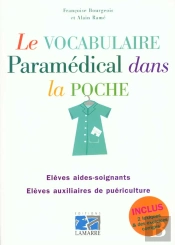 Le Vocabulaire Paramedical Dans La Poche Lexique ; Exercices Corriges