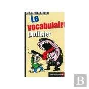 Le Vocabulaire Policier