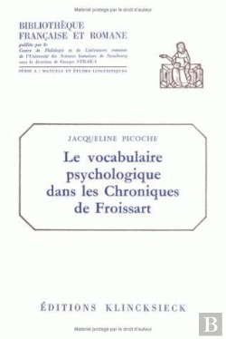 Bertrand.pt - Le Vocabulaire Psychologique Dans Les Chroniques De Froissart