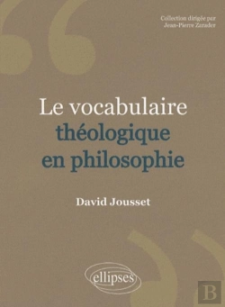 Bertrand.pt - Le Vocabulaire Théologique En Philosophie