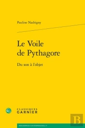 Le Voile De Pythagore : Du Son À L'Objet