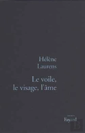 Le Voile, Le Visage, L'Âme