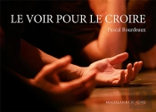 Le Voir Pour Le Croire