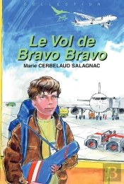 Le Vol De Bravo Bravo - Défi N° 15