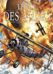 Le Vol Des Anges T04 : L'Escadrille Lafayette