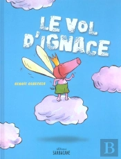 Le Vol D'Ignace