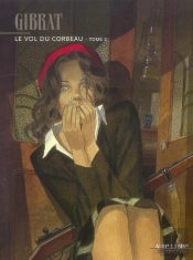 Le Vol Du Corbeau Tome 2