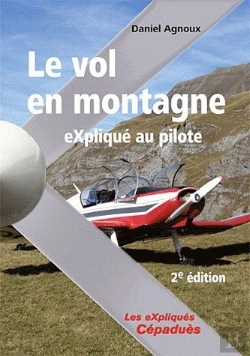 Bertrand.pt - Le Vol En Montagne Explique Au Pilote - 2e Edition