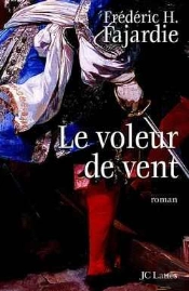 Le Voleur De Vent