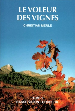 Bertrand.pt - Le Voleur Des Vignes T1
