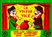 Le Voleur Volé