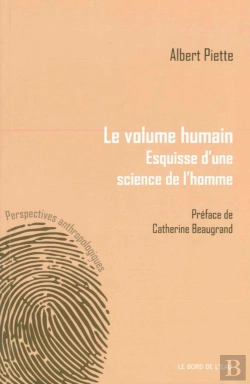 Bertrand.pt - Le Volume Humain ; Esquise D'Une Science De L'Homme