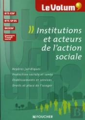 Le Volum'Institutions Et Acteurs De L'Action Sociale