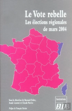 Bertrand.pt - Le Vote Rebelle. Les Elections Regionales De Mars 2004