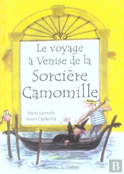 Bertrand.pt - Le Voyage A Venise De La Sorciere Camomille 