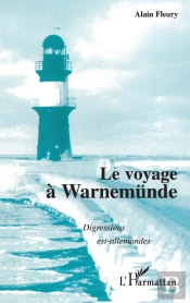 Le Voyage À Warnemünde ; Digressions Est-Allemandes
