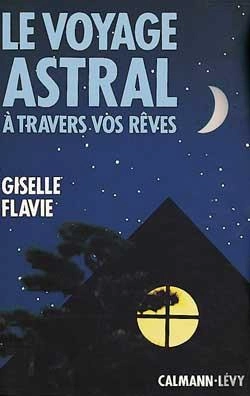 Bertrand.pt - Le Voyage Astral A Travers Vos Reves