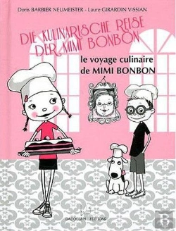 Bertrand.pt - Le Voyage Culinaire De Mimi-Bonbon / Die Kulinarische Reise Der Mimi-Bonbon