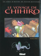 Le Voyage De Chihiro T.1