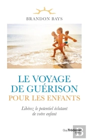 Le Voyage De Guerison Pour Les Enfants