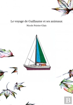 Bertrand.pt - Le Voyage De Guillaume Et Ses Animaux