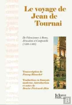 Bertrand.pt - Le Voyage De Jean De Tournai