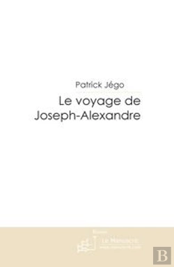 Bertrand.pt - Le Voyage De Joseph-Alexandre