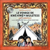 Le Voyage De Kwe, Kwe Et Mulgtess