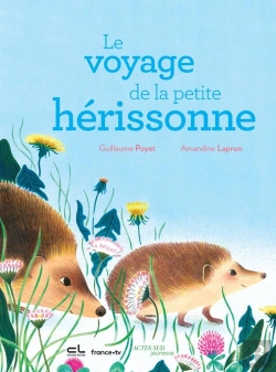 Bertrand.pt - Le Voyage De La Petite Herissonne