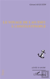 Le Voyage De Lao-Tseu A Constantinople
