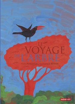 Bertrand.pt - Le Voyage De L'Arbre