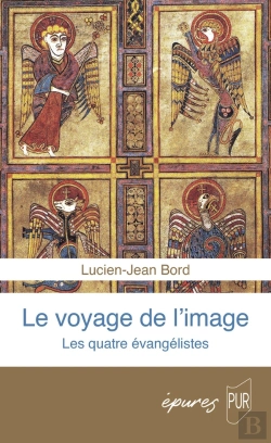 Bertrand.pt - Le Voyage De L'Image : Les Quatre Évangélistes